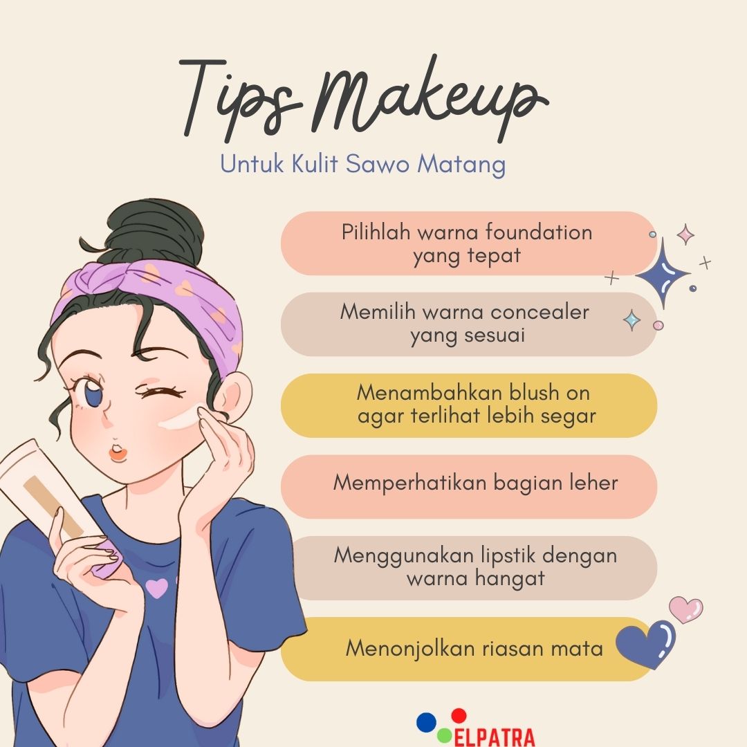 Tips Makeup untuk Kulit Sawo Matang yang Menakjubkan